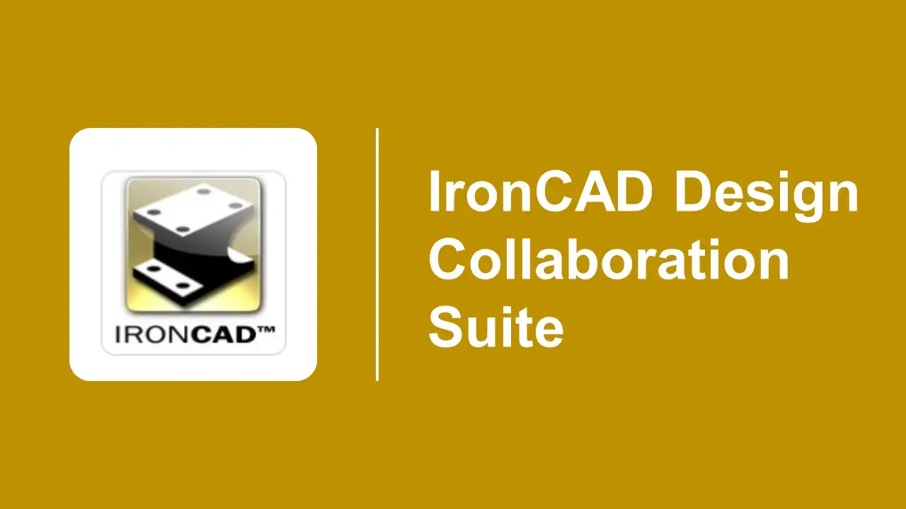IronCAD Design Collaboration Suite