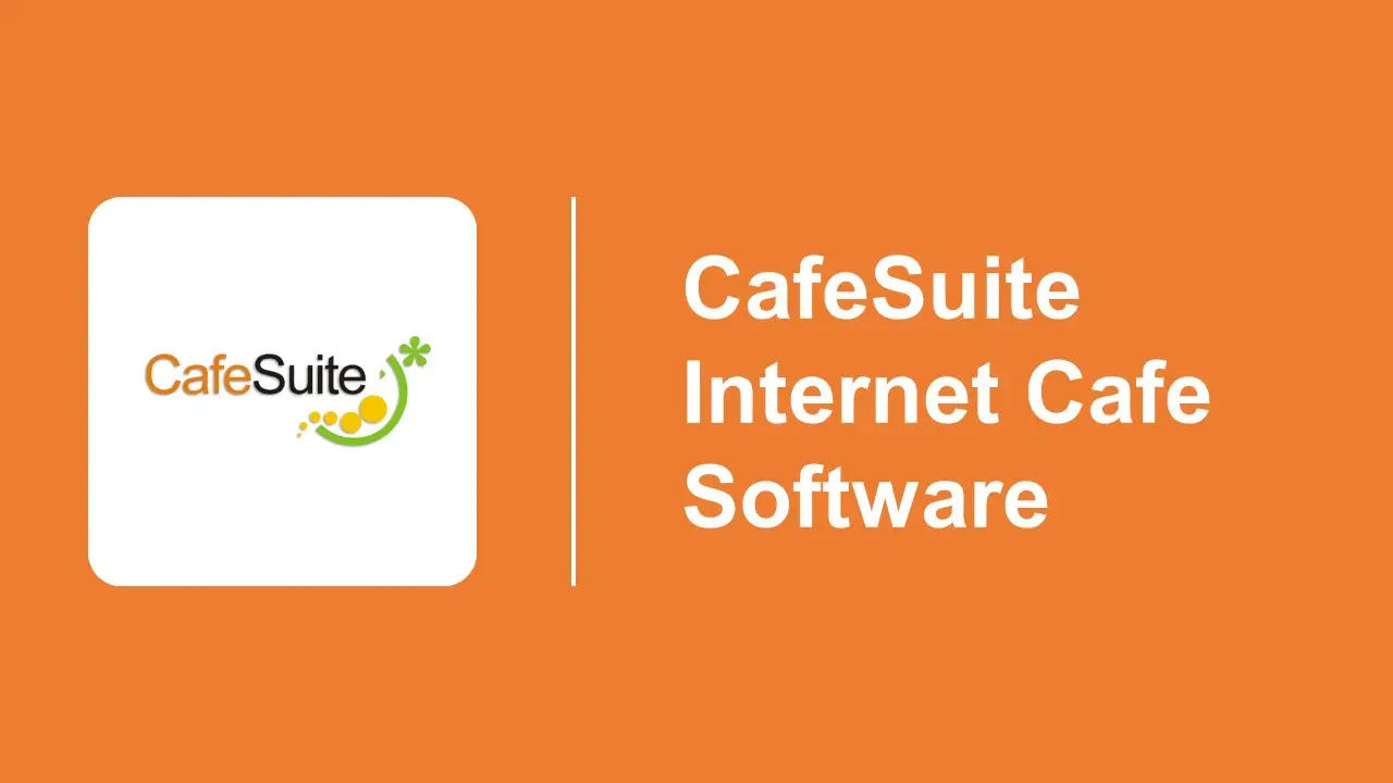 CafeSuite Internet Cafe Software