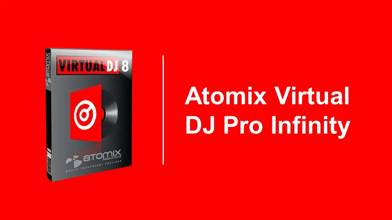 Atomix Virtual DJ Pro Infinity