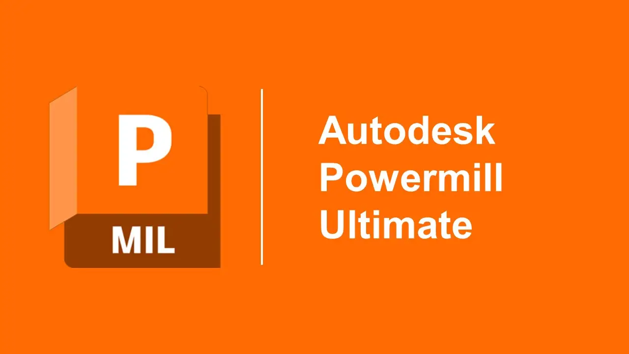 Autodesk Powermill Ultimate