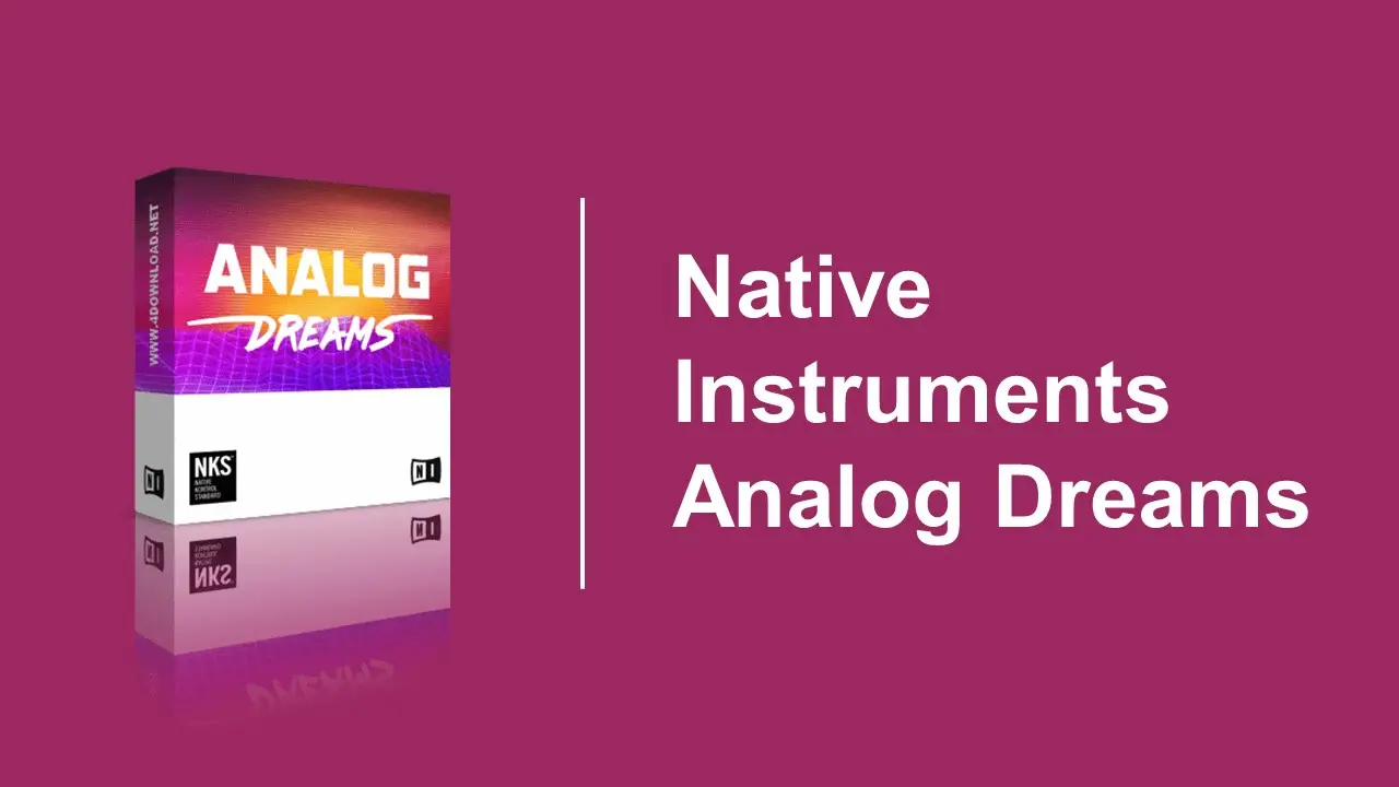 Native Instruments Analog Dreams