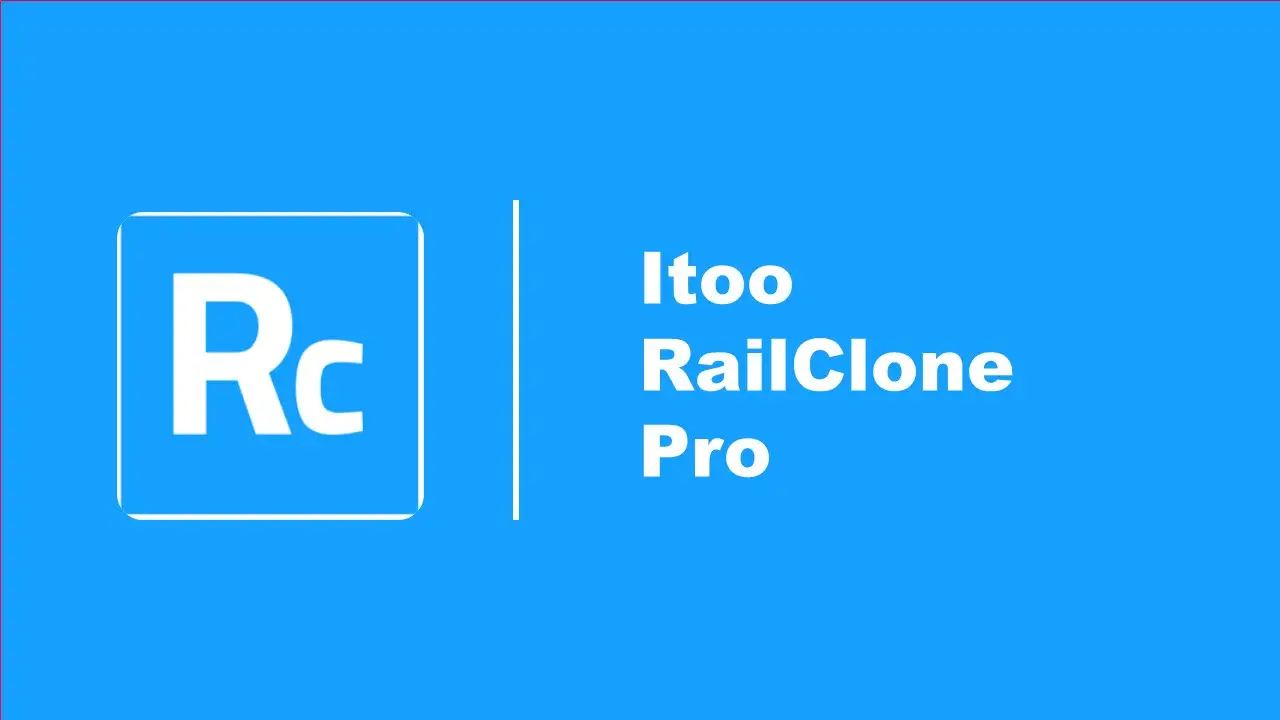 Itoo RailClone Pro