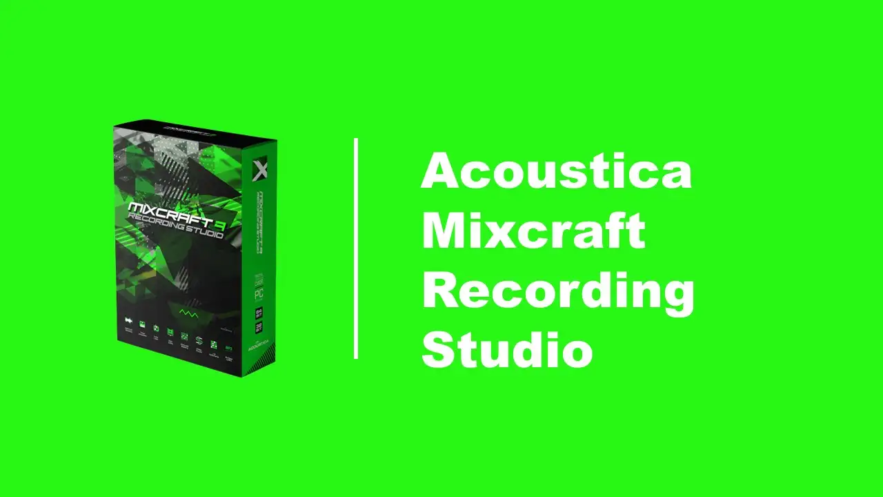Acoustica Mixcraft Recording Studio