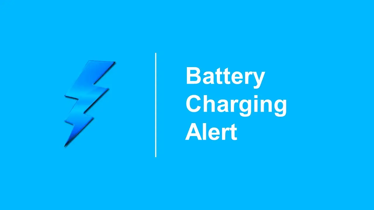 Battery Charging Alert
