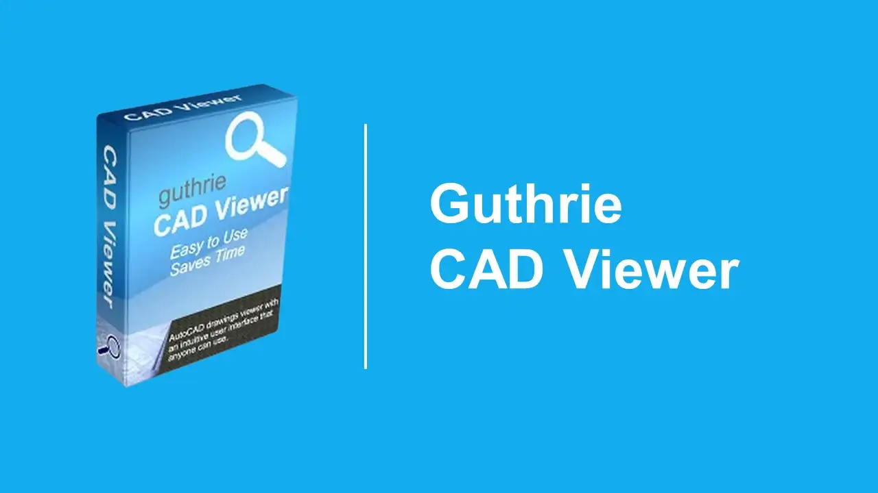 Guthrie CAD Viewer
