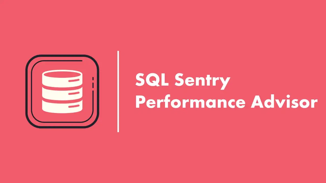 SQL Sentry Performance Advisor
